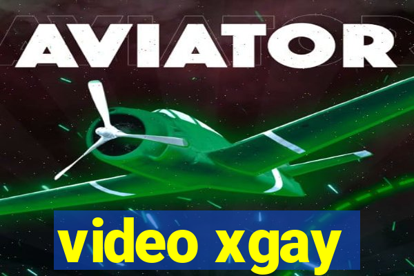 video xgay